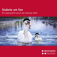Stubete am See (2010)